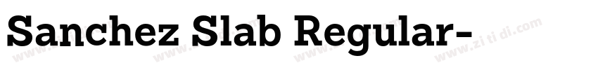 Sanchez Slab Regular字体转换